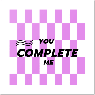 You Complete me. Posters and Art